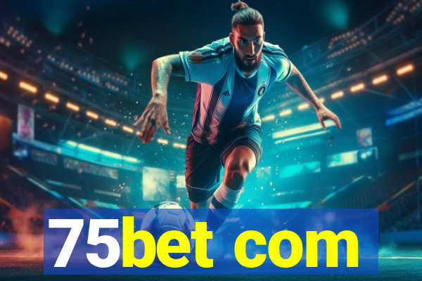 75bet com